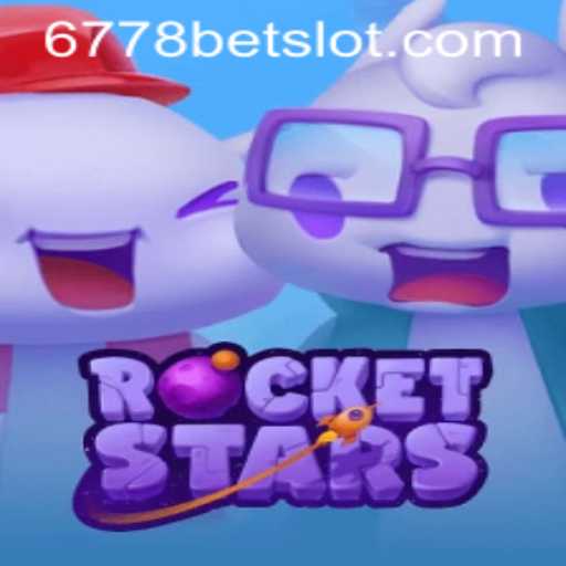 RocketStars: A Stellar Gaming Experience with 6778BET